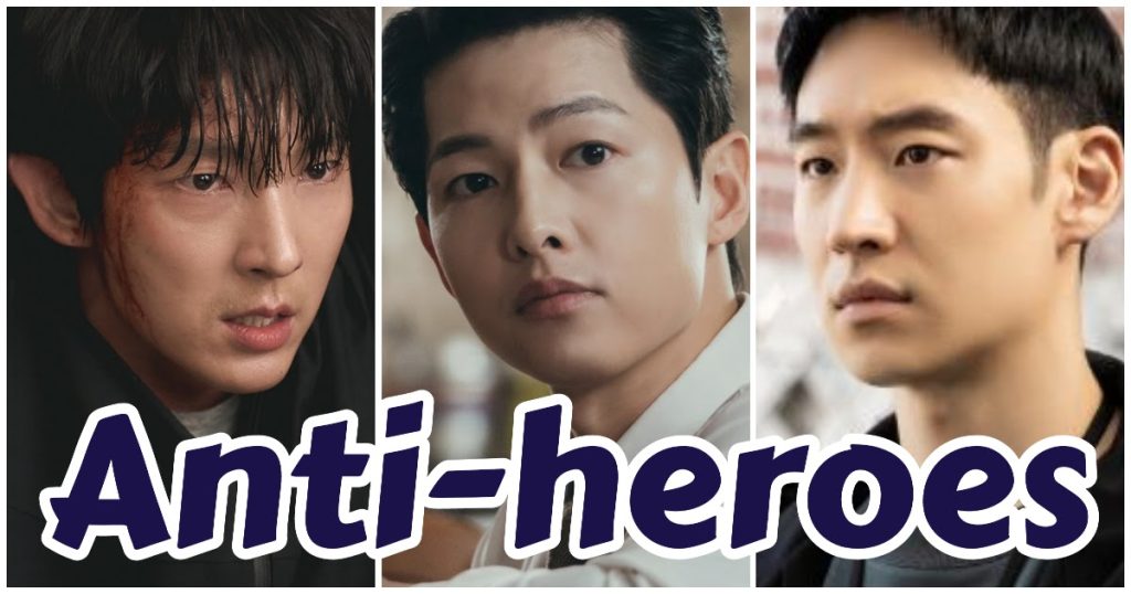 7 K-Dramas avec des personnages principaux anti-héros que nous détestons aimer.